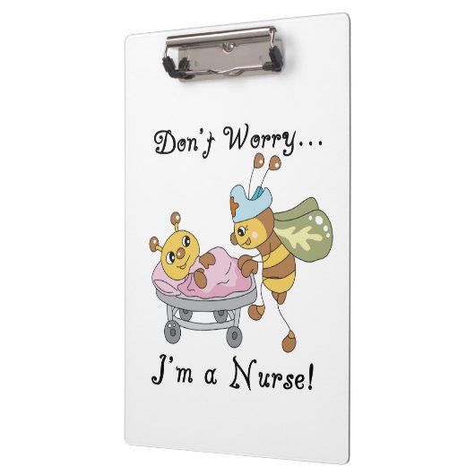 Maak je geen zorgen, ik ben een verpleegster klemb klembord (Links)