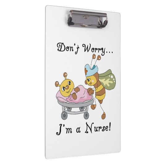Maak je geen zorgen, ik ben een verpleegster klemb klembord (Rechts)