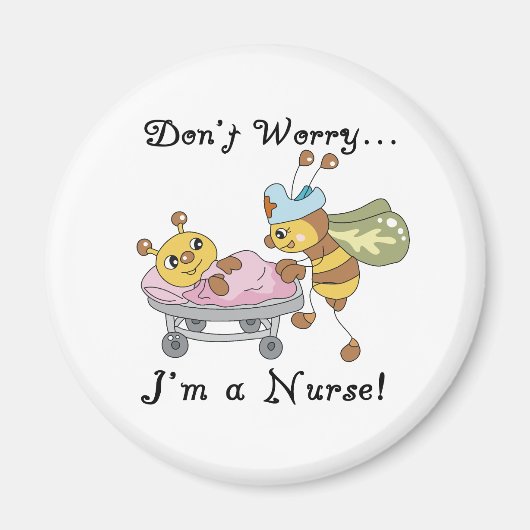 Maak je geen zorgen, ik ben verpleegster magneet (Voorkant)