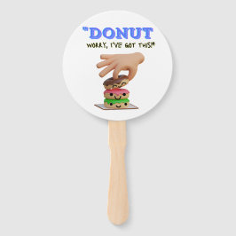 Maak je geen zorgen, ik heb dit handwaaier