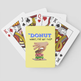 Maak je geen zorgen, ik heb dit pokerkaarten