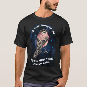 Maak je geen zorgen, ik pak dit allemaal in t-shirt