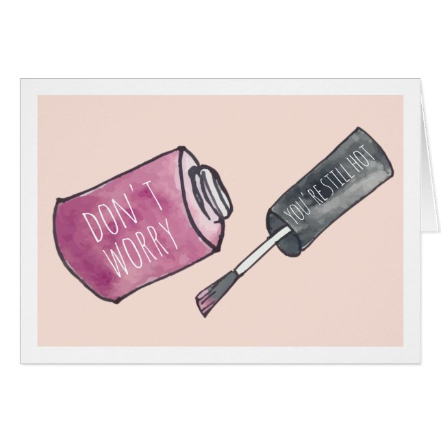 Maak je geen zorgen, je bent nog steeds heet | ver (Voorkant Horizontaal)