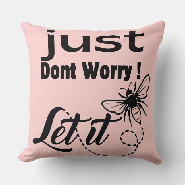 Maak je geen zorgen, laat het zijn kussen (Voorkant)