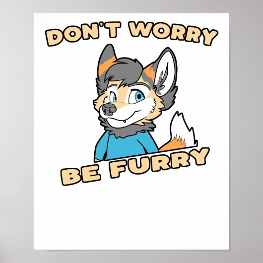 Maak je geen zorgen om de gier Furry Fandom Fursui Poster (Voorkant)