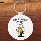 Maak je geen zorgen om een gelukkige bijen. sleutelhanger (Voorkant)