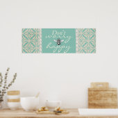 Maak je geen zorgen over "BEE" happy poster (Keuken)