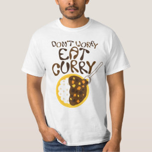 Maak je geen zorgen over curry Graphic Tee Shirt
