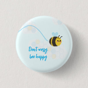 Maak je geen zorgen over de gelukkige badge ronde button 3,2 cm