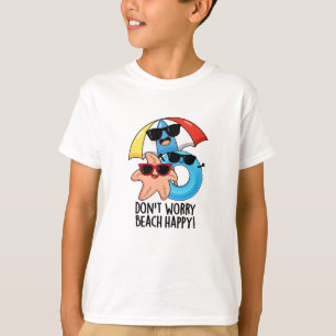 Maak je geen zorgen over de prettige zomerpun t-shirt