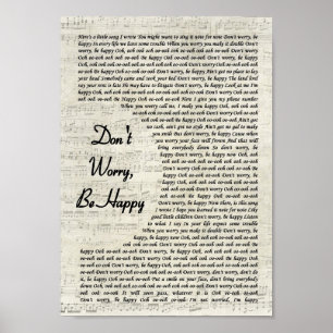 Maak je geen zorgen over een gelukkig  Manuscript  Poster