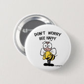 Maak je geen zorgen over een gelukkige bijen ronde button 5,7 cm (Voorkant /achterkant)