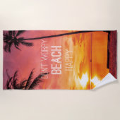 Maak je geen zorgen over het strand Happy Strandlaken (Voorkant)