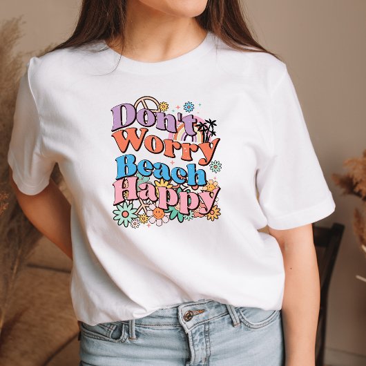 Maak je geen zorgen over het T-shirt Happy Shirt T