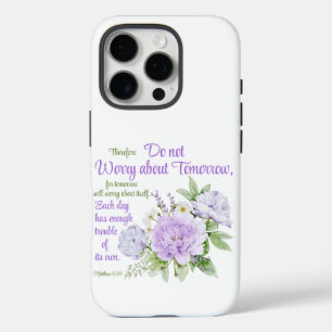 Maak je geen zorgen over morgen Christelijke pioen iPhone 16 Pro Hoesje