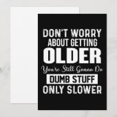 Maak je geen zorgen over ouder worden feestdagenkaart (Voorkant / Achterkant)