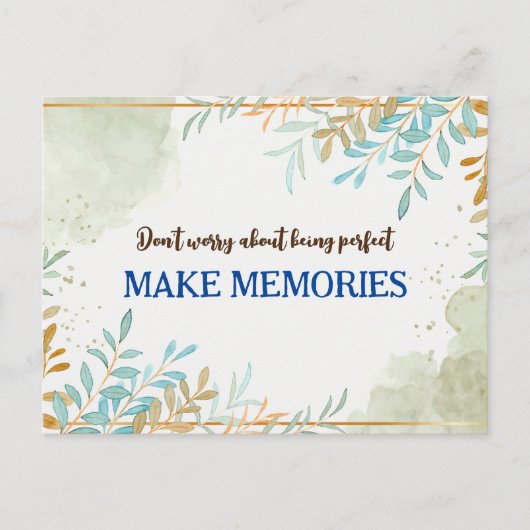 Maak je geen zorgen over perfect te zijn citaat briefkaart (Voorkant)