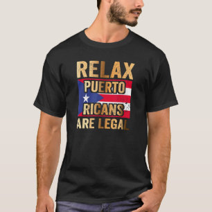 Maak je geen zorgen over Puerto Ricans. T-shirt