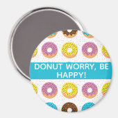 maak je geen zorgen over sproeiers magneet (Voorkant / Achterkant)