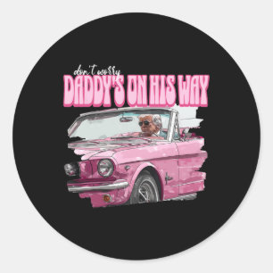 Maak je geen zorgen papa is op weg naar grappige D Ronde Sticker