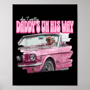 Maak je geen zorgen papa's op weg naar grappige Do Poster