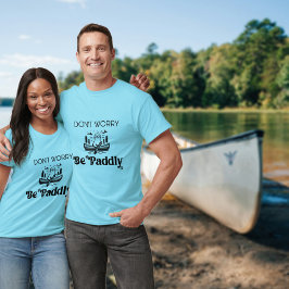 Maak je geen zorgen retro kano otter peddelen t-shirt