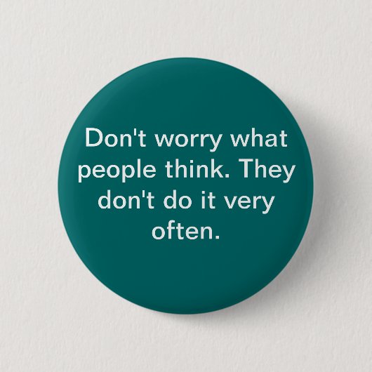 Maak je geen zorgen ronde button 5,7 cm (Voorkant)