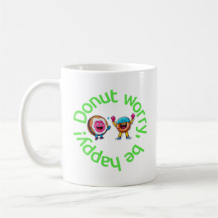Maak je geen zorgen, wees blij met je woordspeling koffiemok