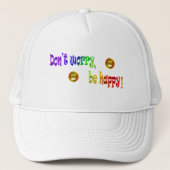 Maak je geen zorgen, wees blij! Pet (Voorkant)