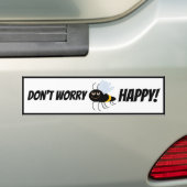 Maak je geen zorgen, wees blij! Voertuigsticker Bumpersticker (Op auto)