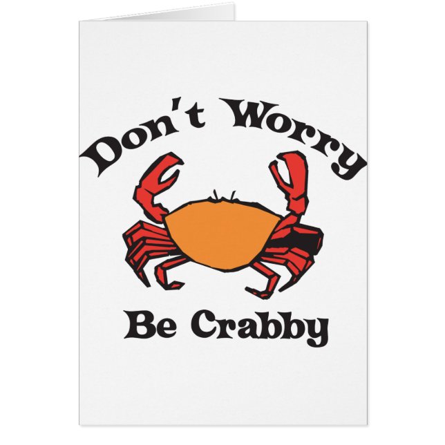 Maak je geen zorgen - wees Crabby (Voorkant)