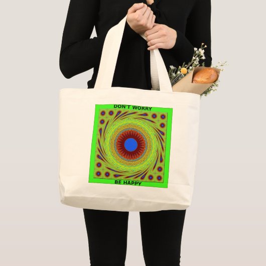 Maak je geen zorgen, wees een vrolijke kunstprint grote tote bag (Voorkant (product))