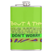 Maak je geen zorgen, wees een vrolijke kunstprint heupfles (Voorkant)