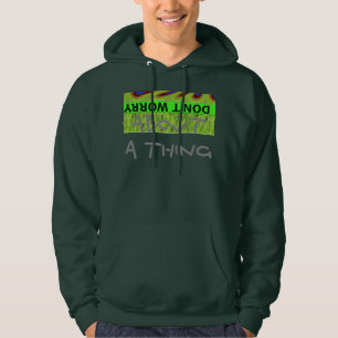 Maak je geen zorgen, wees een vrolijke kunstprint hoodie