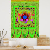 Maak je geen zorgen, wees een vrolijke kunstprint poster (Keuken)