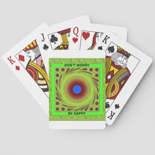 Maak je geen zorgen, wees een vrolijke kunstprint speelkaarten (Achterkant)