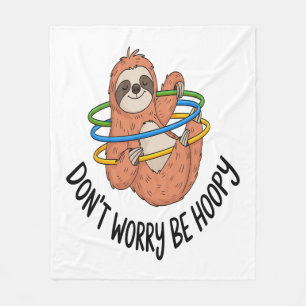 Maak je geen zorgen, wees hoopy luiaard fleece deken