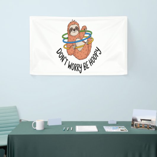 Maak je geen zorgen, wees hoopy luiaard spandoek (Beurs)