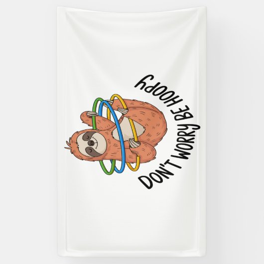 Maak je geen zorgen, wees hoopy luiaard spandoek (Verticaal)