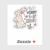 Maak je geen zorgen Wees Hoppy Happy Easter Rabbit Sticker (Vel)