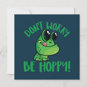 Maak je geen zorgen, wees hoppy lachende Cartoon k Feestdagenkaart