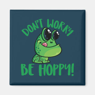 Maak je geen zorgen, wees hoppy lachende Cartoon k Magneet