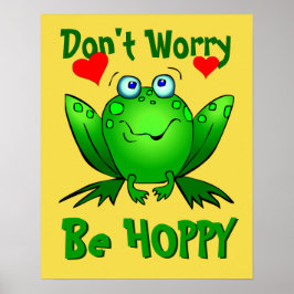 Maak je geen zorgen Wees Hoppy Schattige Groene Ki Poster