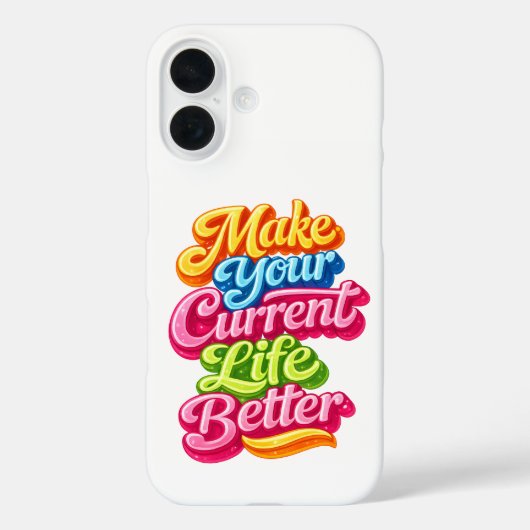 Maak je huidige leven beter Case-Mate iPhone case (Achterkant)