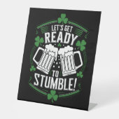 Maak je klaar om grappige St Patrick's Day te stru Reclamebord Met Voetstuk (Voorkant)