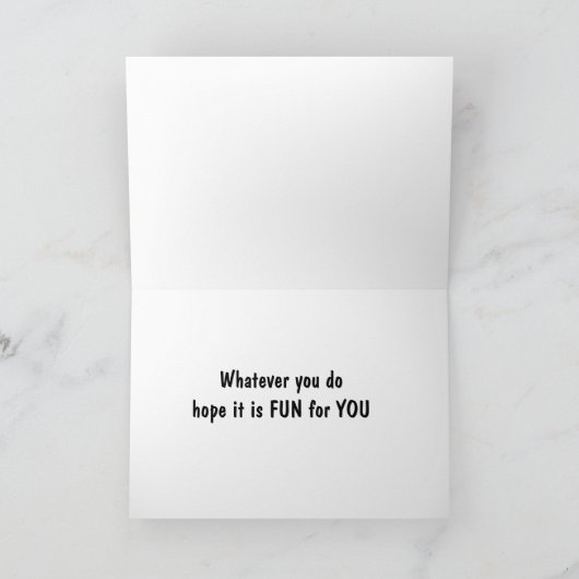 MAAK JE KLAAR VOOR PLEZIER - JE BENT AAN HET DRAAI KAART (Binnen)