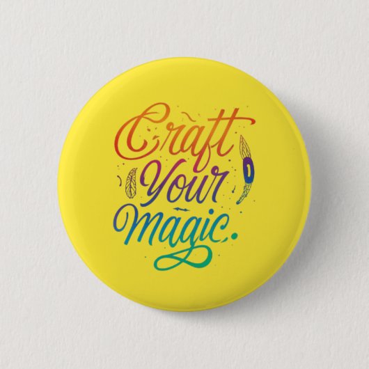Maak je magie ronde button 5,7 cm (Voorkant)