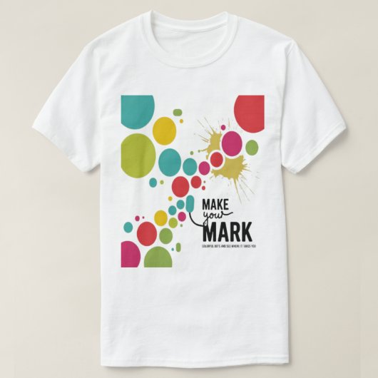 maak je Mark - kleurrijke Stippen T-shirt (Design voorkant)