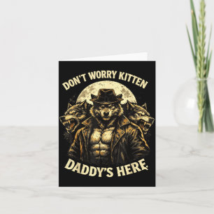Maak Je Niet Bezorgd Kitten Pappie Is Hier Kaart