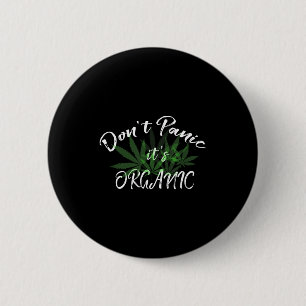 Maak Je Niet Druck Het Is Biologisch Grappige Cita Ronde Button 5,7 Cm